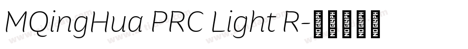 MQingHua PRC Light R字体转换